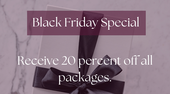 Black Friday Special - Receive 20% OFF all packages at the Parker Center for Plastic Surgery